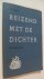 Reizend met de dichter  - e...