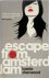 Escape from Amsterdam
