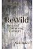 Rewild The Art of Returning...