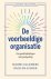 Naomi Ellemers ; Dick de Gilder - De voorbeeldige organisatie