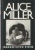 Miller, Alice - Karkotettu tieto