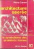 Carnac, Pierre - Architecture sacrée. Le symbolisme des premières formes