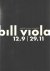Bill Viola 12-9 | 29-11