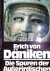 Däniken, Erich von - Auf den Spuren der Außerirdischen