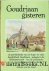  - Goudriaan gisteren. De geschiedenis van de hoge- en vrije heerlijkheid Goudriaan gelegen in de Alblasserwaard van de prehistorie tot omstreeks negentienhonderd.