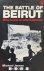 The Battle of Beirut. Why I...
