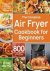 The Complete Air Fryer Cook...