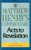 Henry, Mattthew-Acts tot Re...