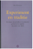 Experiment en traditie een ...