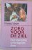Moore, Thomas - ZORG VOOR DE ZIEL.  Naar toewijding in het dagelijks leven.