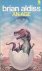 Aldiss, Brian W. - An Age