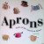 Cheney, Joyce - Aprons: Icons Of The American Home
