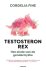 Testosteron Rex