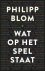 Philipp Blom & W. Jansen - Wat op het spel staat