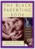 The Black Parenting Book: c...