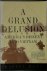 A Grand Delusion: America's...