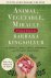 Animal, Vegetable, Miracle ...