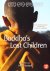  - Buddha'S Lost Children