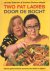Two fat ladies door de boch...