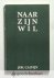 Naar Zijn wil --- Woorden v...
