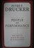 Drucker, Peter Ferdinand - People and Performance / The Best of Peter Drucker on Management