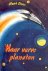 Does, Henk - Naar Verre Planeten