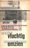 Dinaux, C.J.E. - Vluchtig omzien