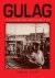 Gulag. Life And Death Insid...