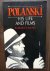 Polanski his life and films