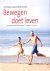 Bewegen doet leven