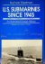 U.S. Submarines since 1945