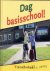Joppe, Ds. J. - Dag basisschool!