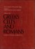 HAWKES, CHRISTOPHER & SONIA. ( ED.) - GREEKS CELTS AND ROMANS. STUDIES IN VENTURE AND RESISTANCE.