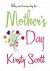 Kirsty Scott 48932 - Mother's Day