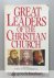 Great Leaders of the Christ...