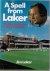 A spell from Laker -On cric...