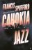 Francis Spufford - Cahokia Jazz