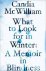 What to Look for in Winter