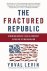 The Fractured Republic (Rev...