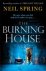 Neil Spring - The Burning House