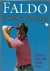 Faldo, Nick with Simmons, Richard - Faldo A swing for life -How to play the Faldo way