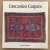 GANS-RUEDIN, E. - Caucasian Carpets.