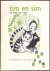 Tim en Sim, Sim krijgt een ...