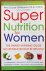 Super Nutrition for Women  ...