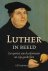 Ed Kooijmans (redactie) - Kooijmans, Ed (red.)-Luther in beeld (nieuw)