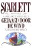 Ripley, Alexandra - SCARLETT - Het vervolg op Margaret Mitchell's Gejaagd door de Wind.