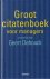 Dehouck, Geert, - Groot citatenboek voor managers.