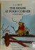 The House at Pooh Corner. A...