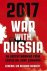 2017: War with Russia an ur...