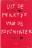 Uit de praktijk van de psyc...
